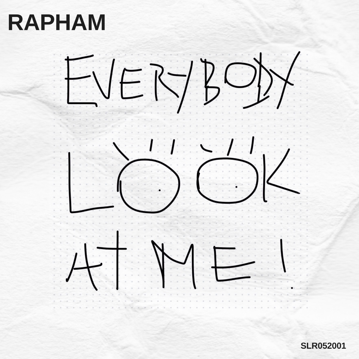 Everybody Look At Me (Radio Mix) - Single by Rapham album cover