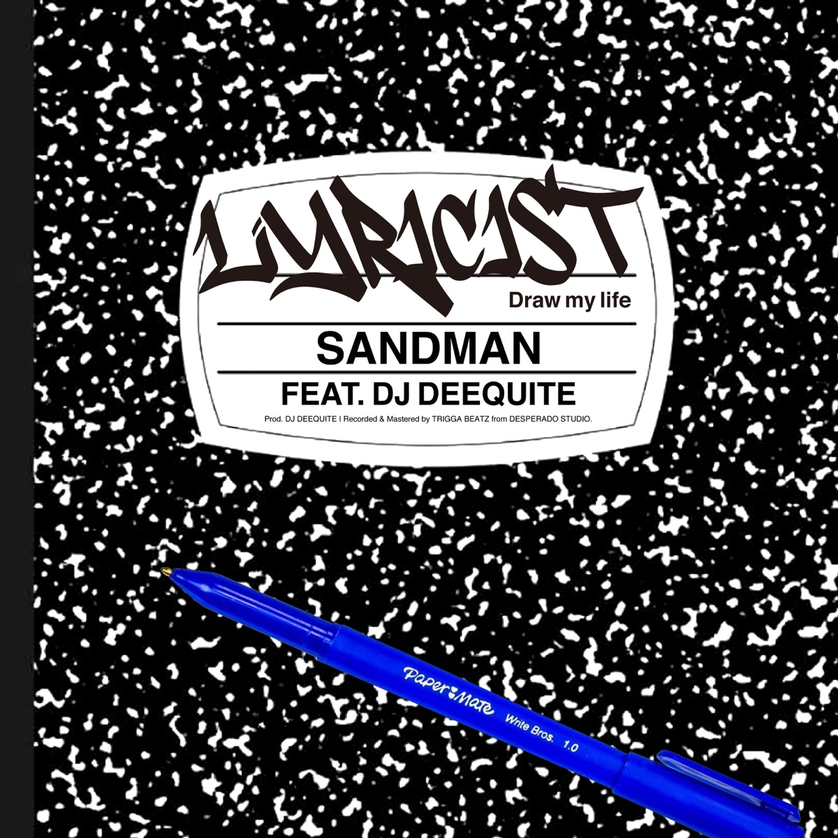 Lyricist (feat. DJ Deequite) - Single by SANDMAN album cover