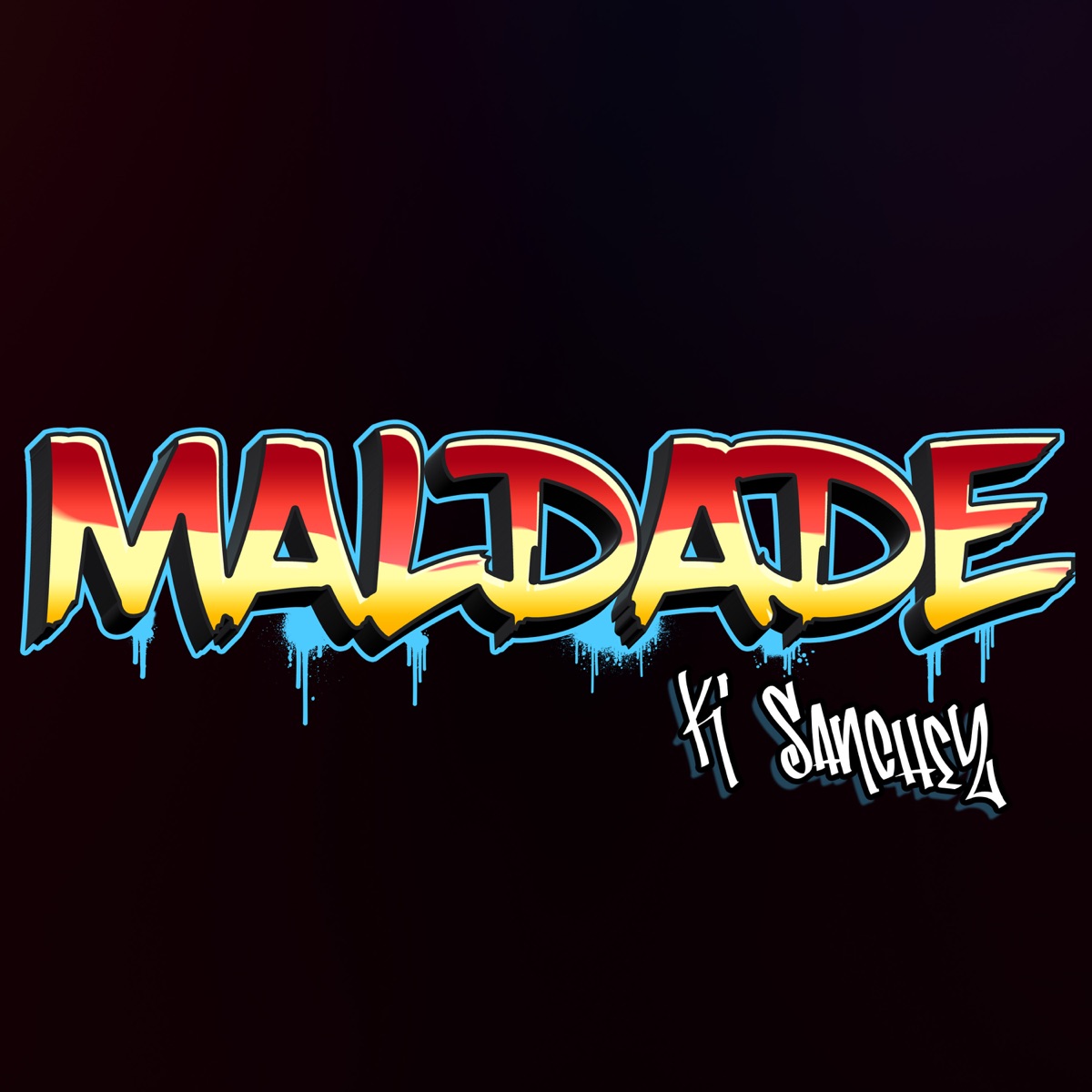 Maldade - Single by K. Sanchez album cover