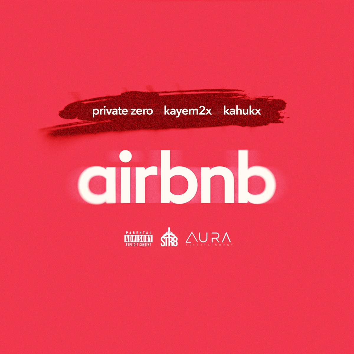 Airbnb - Single by Private Zero, Kayem2x & KAHUKX album cover
