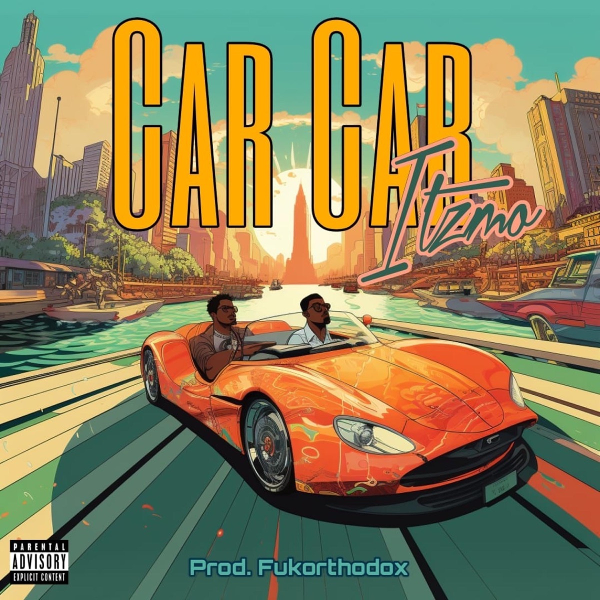 Car Car (feat. Fukorthodox) - Single by itzmo album cover