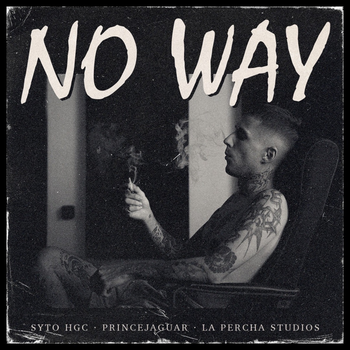 No Way - Single by Syto de HGC & P. Jaguar album cover