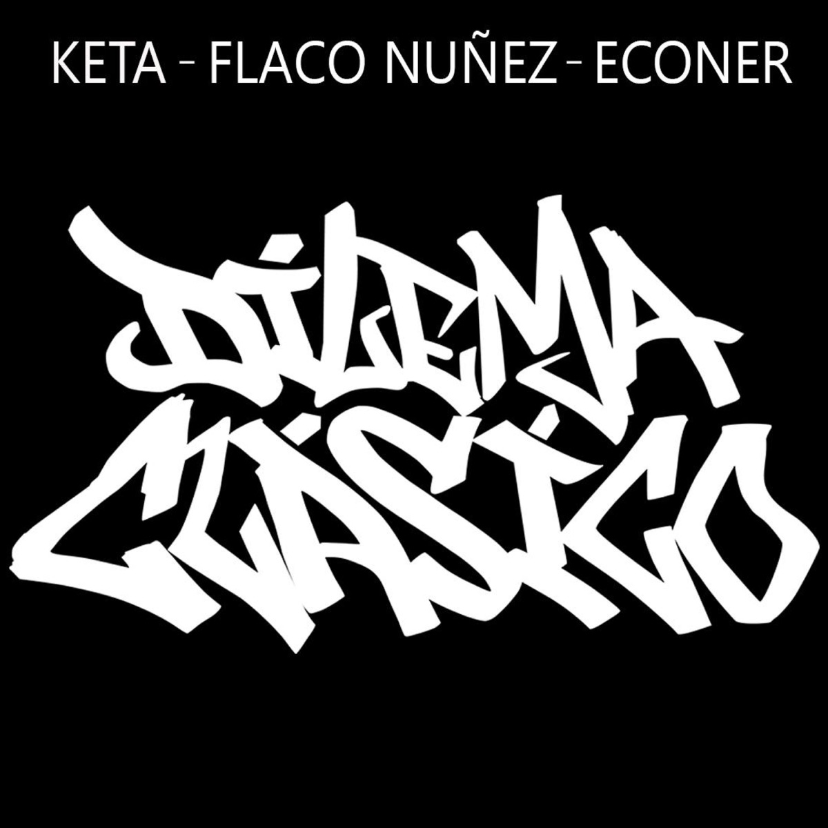 DILEMA CLÁSICO (feat. Flaco Nuñez & Keta BarbadensisBeat) by LaGuarida131 album cover