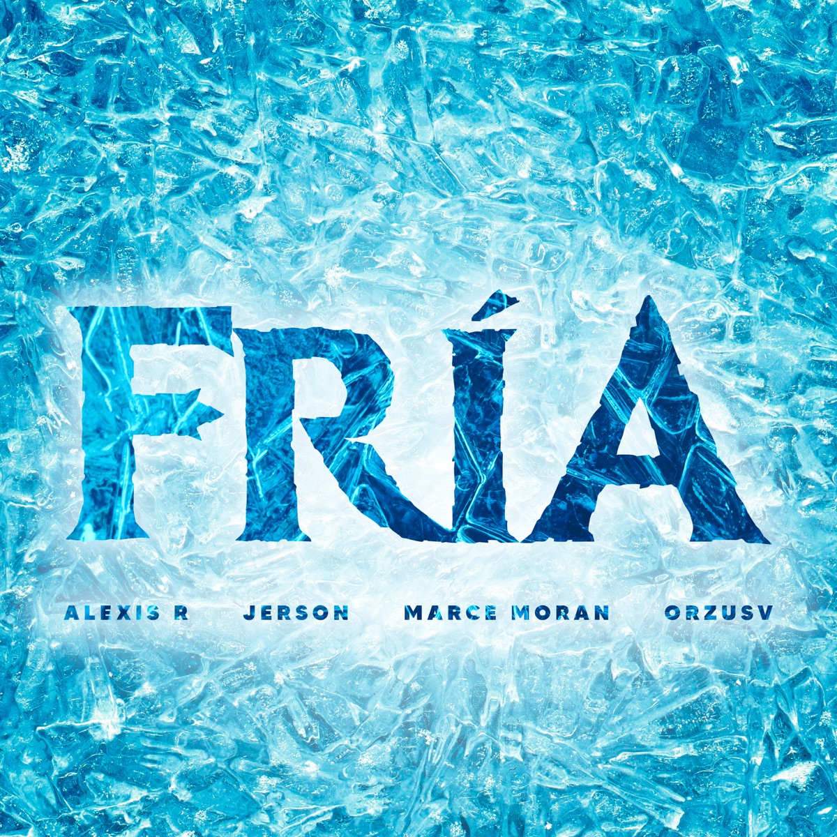 Fría (feat. Orzusv) - Single by Alexis R., Jerson Solis & Marce Moran album cover