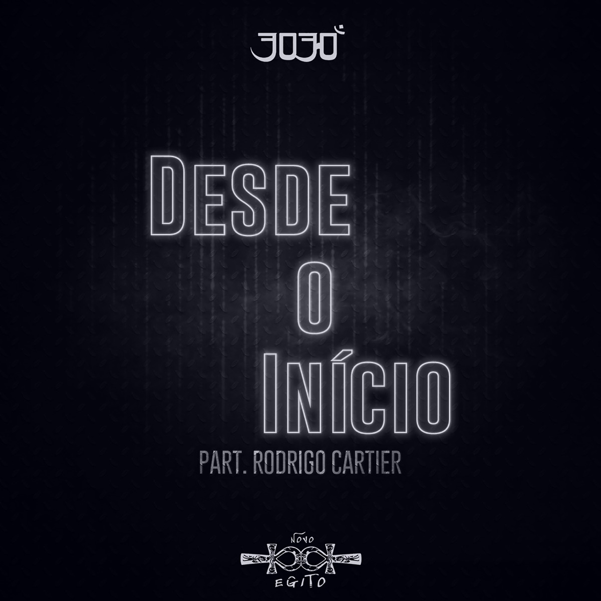Desde o Início(feat. Rodrigo Cartier) - Single by 3030 album cover