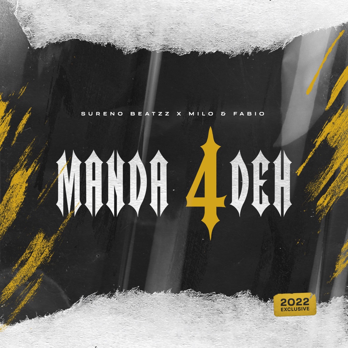 Manda 4Deh - Single by Sureno Beatzz & Milo & Fabio album cover