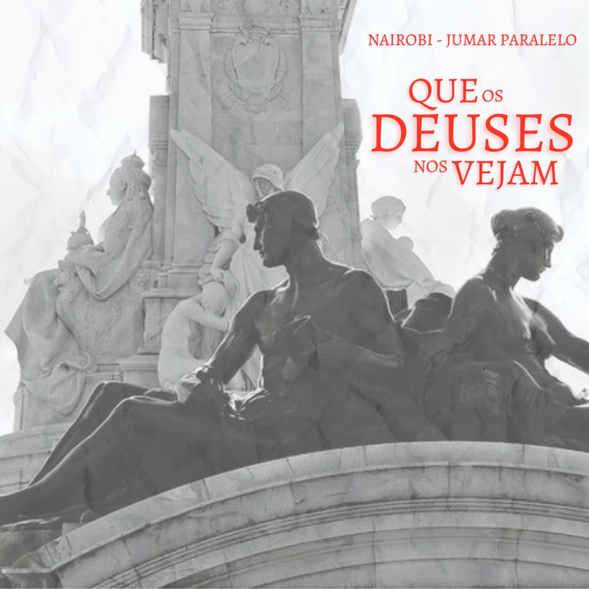 Que os deuses nos vejam (feat. Nairobi) - Single by Jumar Paralelo album cover