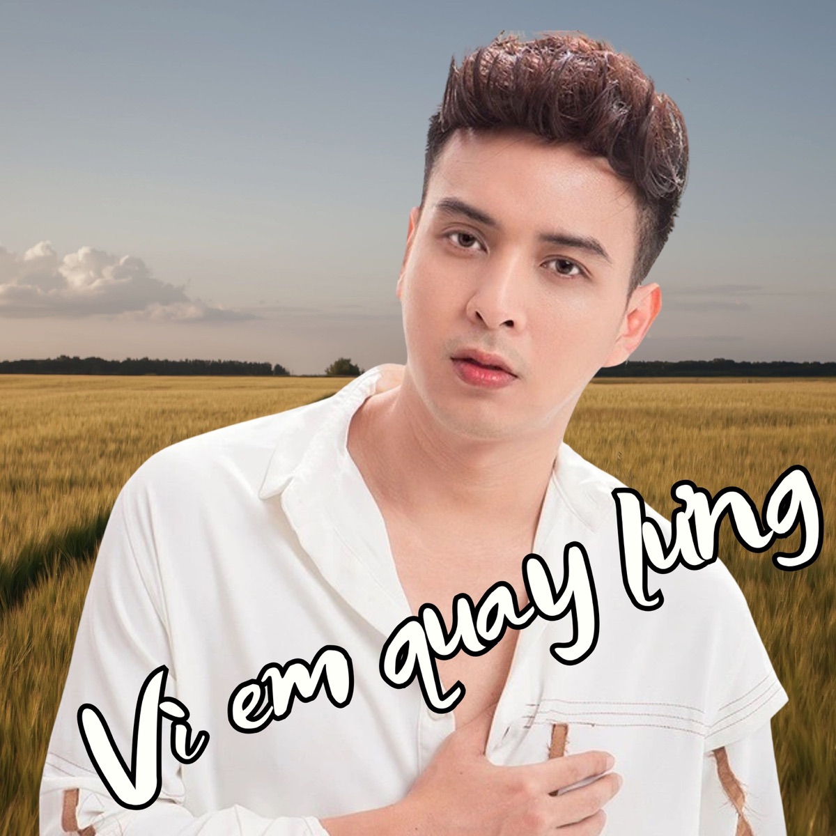 Vì em quay lưng - Single by Hồ Quang Hiếu album cover