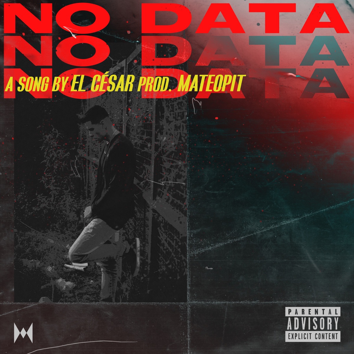 No Data - Single by El César & Mateopit album cover