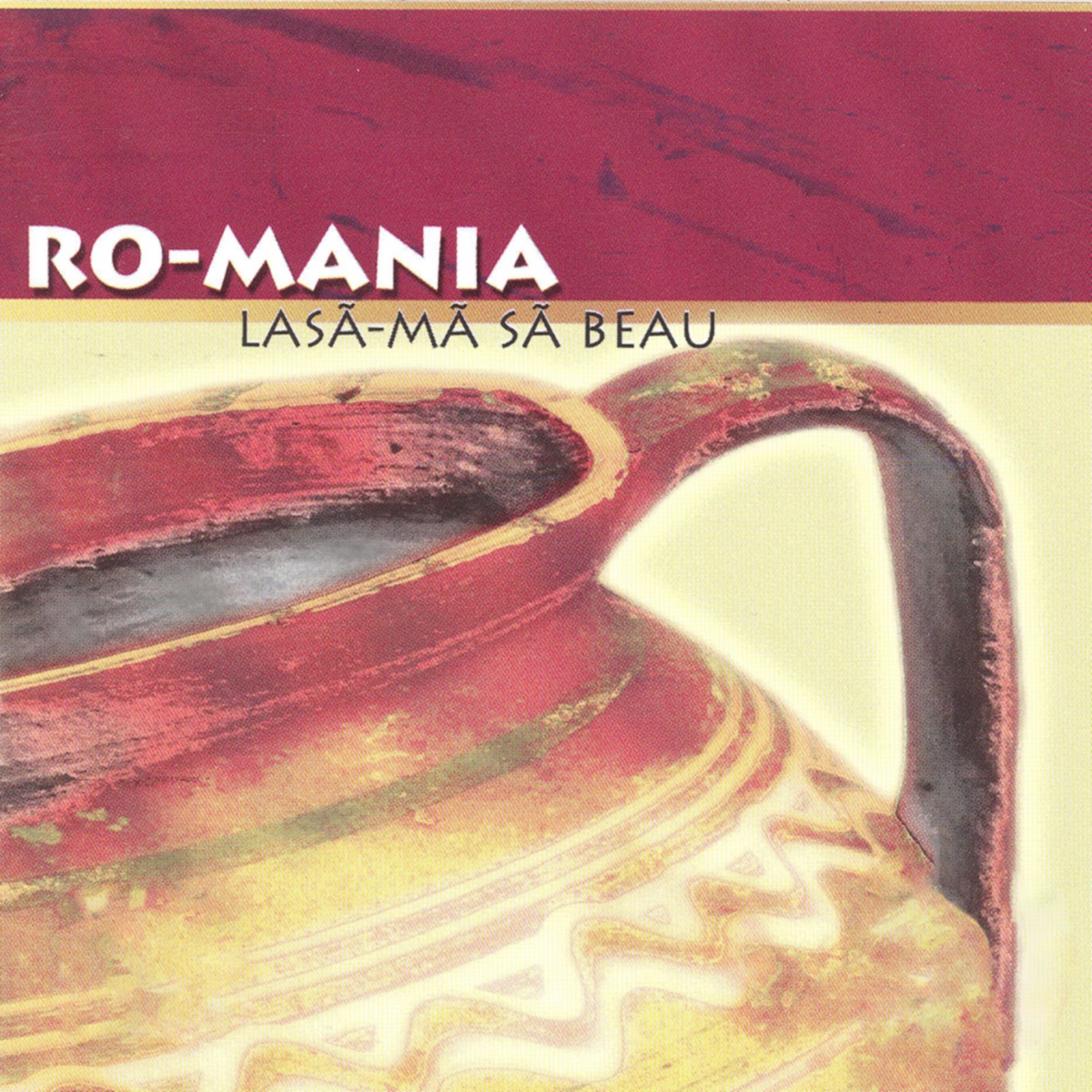 Lasa-ma sa beau by Ro-Mania album cover