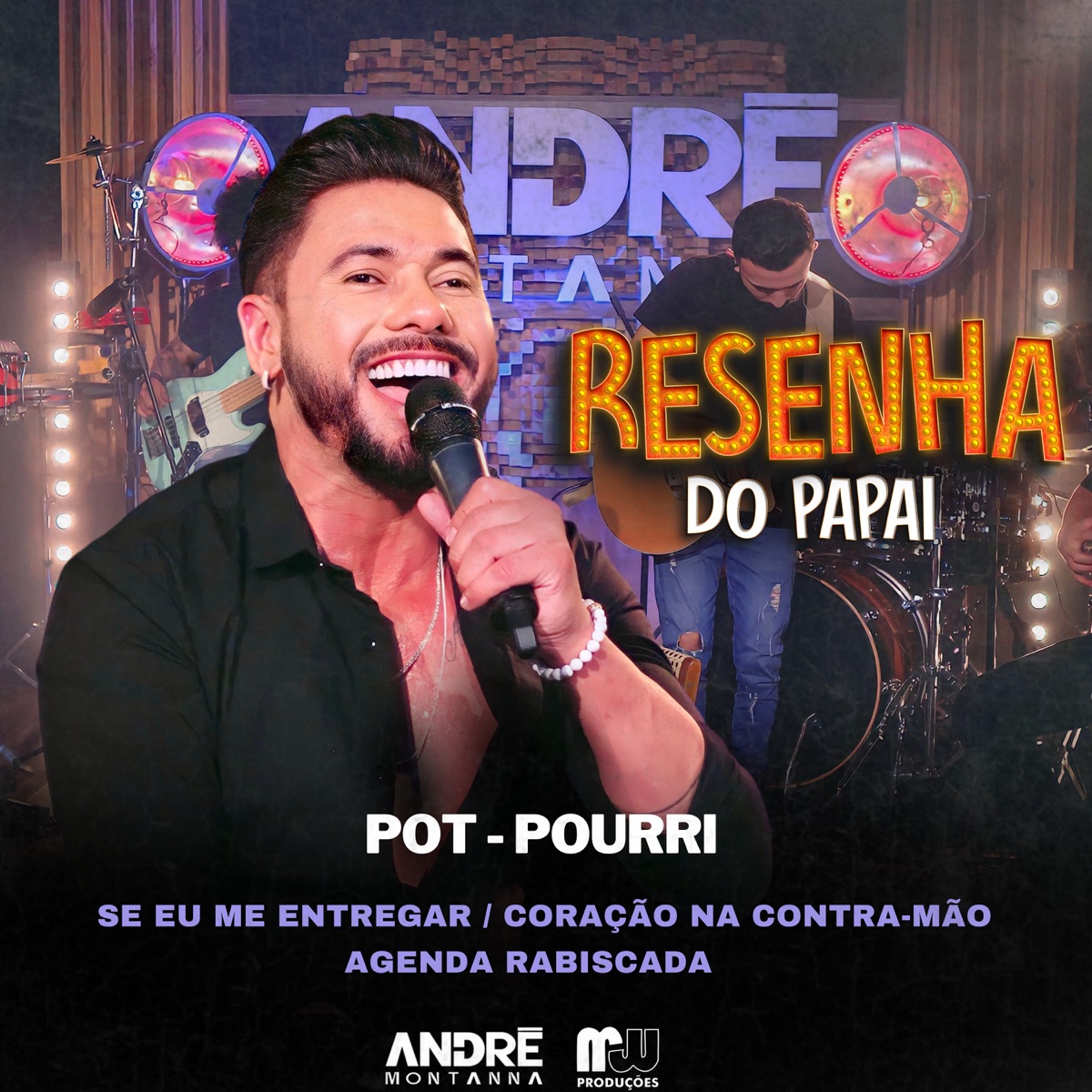 Resenha do Papai: Se Eu Me Entregar / Coração na Contra-Mão / Agenda Rabiscada (Cover) - Single by André Montanna album cover