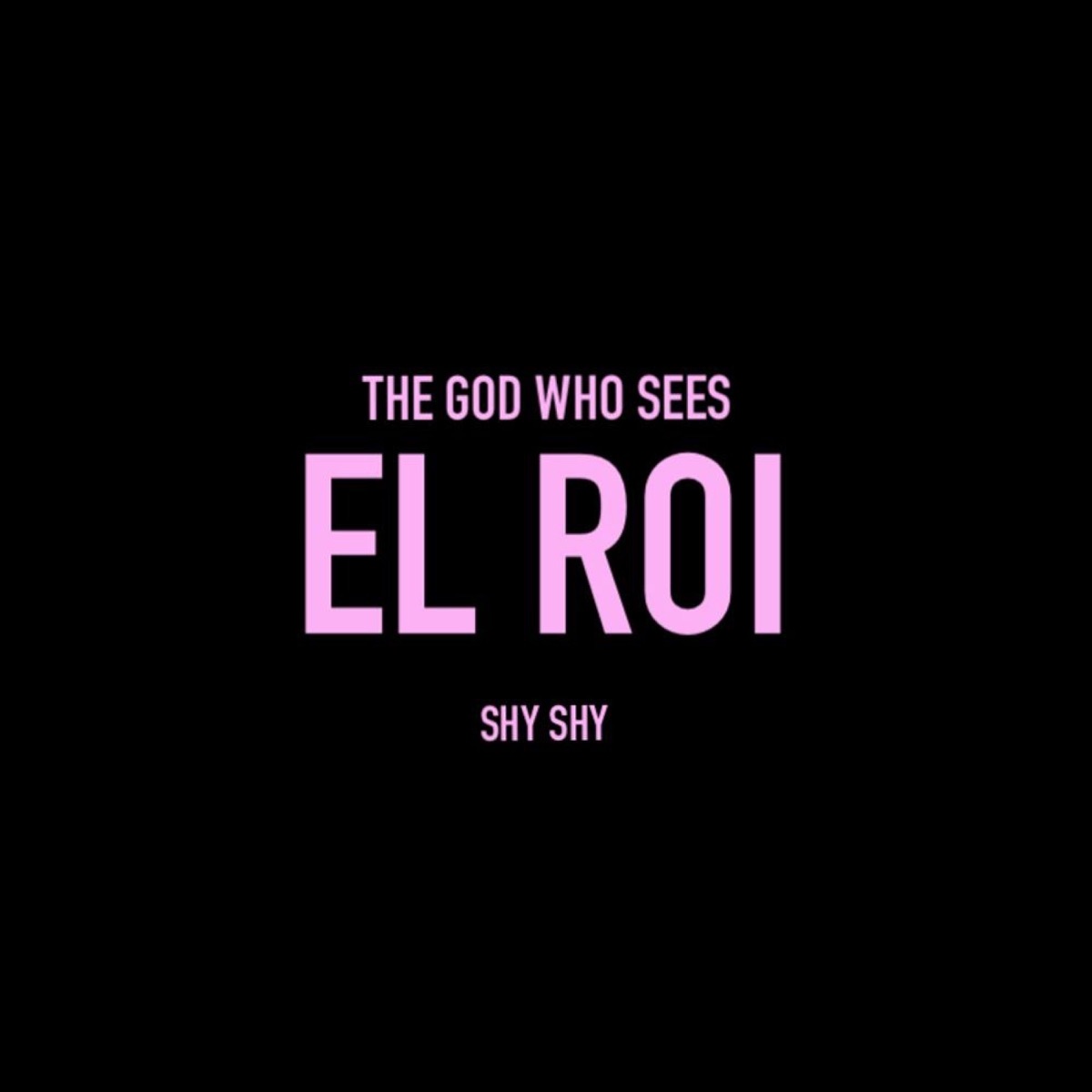 El Roi - EP by Shy shy album cover