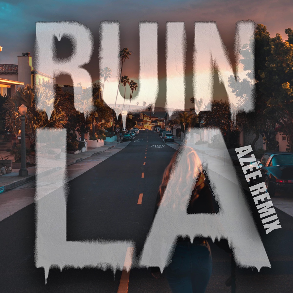 Ruin LA - Single by AZËE album cover