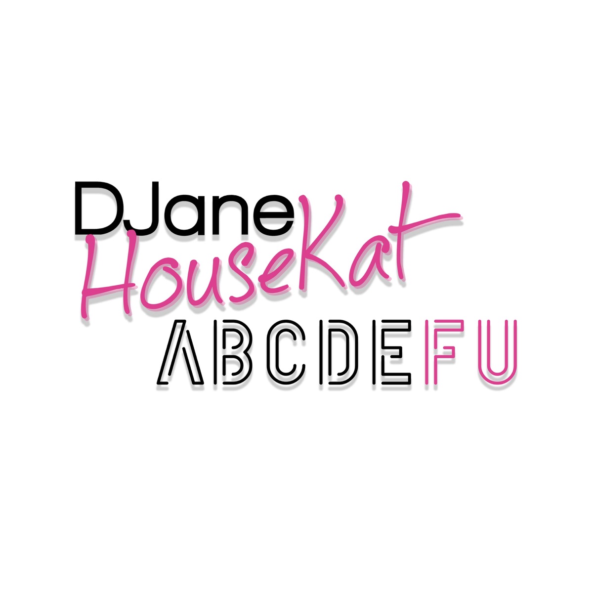 ABCDEFU - Single by DJane HouseKat & Axel Konrad album cover
