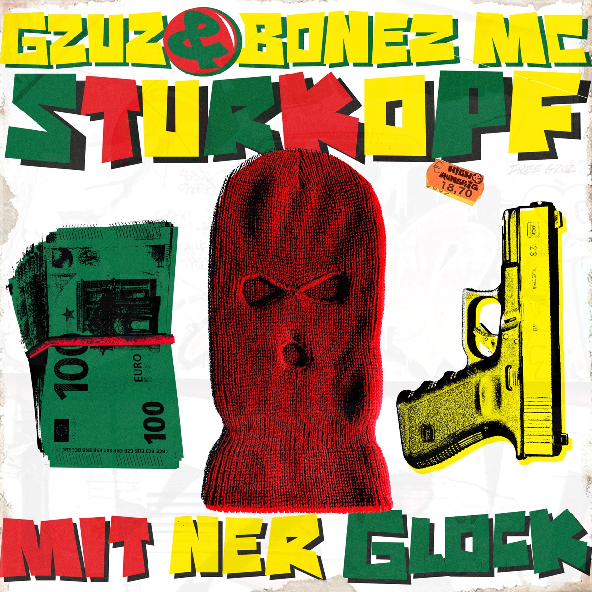 Sturkopf (mit ner Glock) - Single by Bonez MC & Gzuz album cover