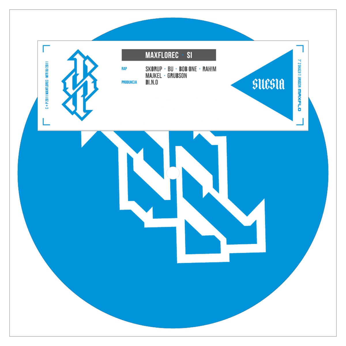 Si (feat. Skorup, Rahim, Majkel, Bu, Grubson, Bob One & DiNO) - Single by MaxFloRec & BRK album cover