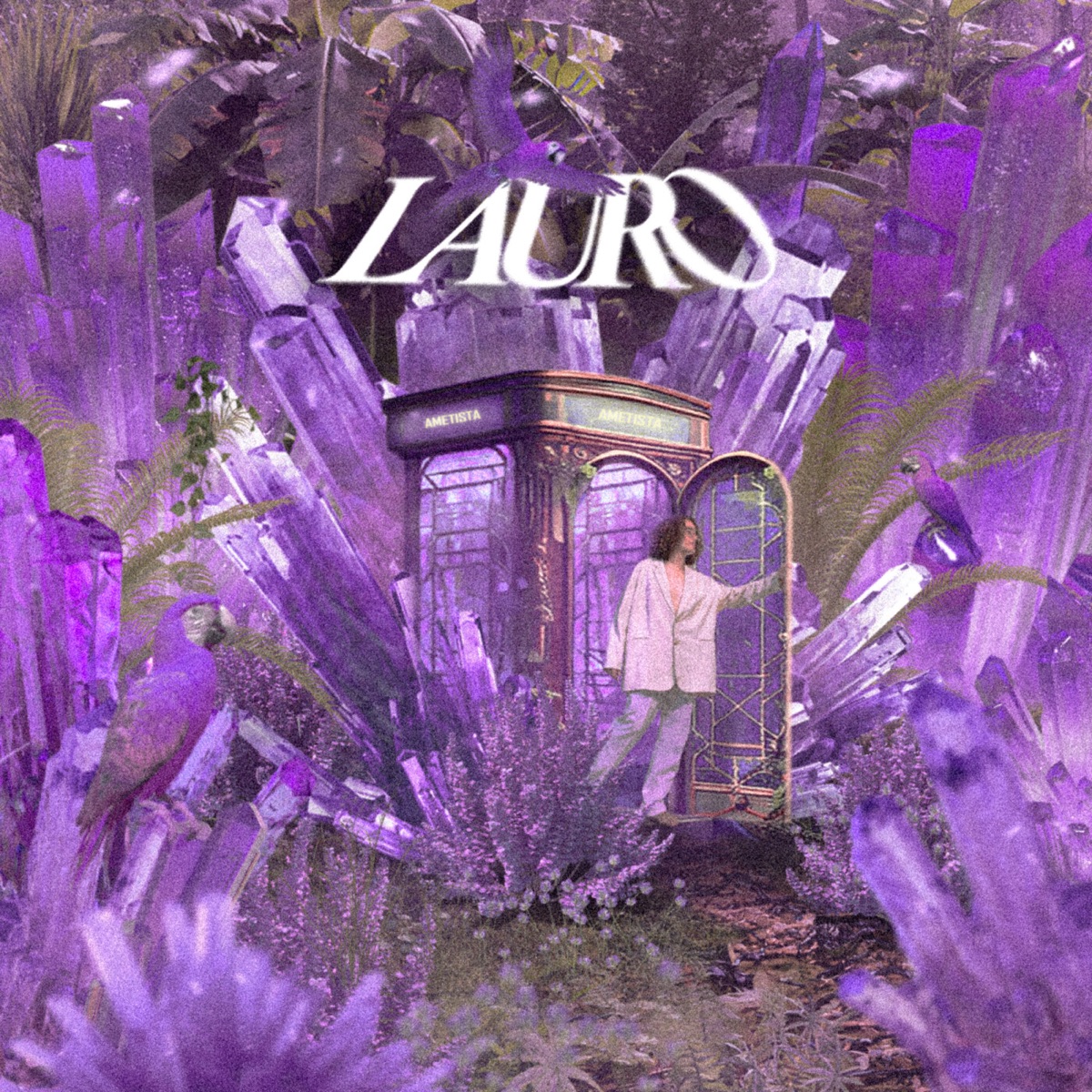 AMETISTA - EP by LAURO album cover