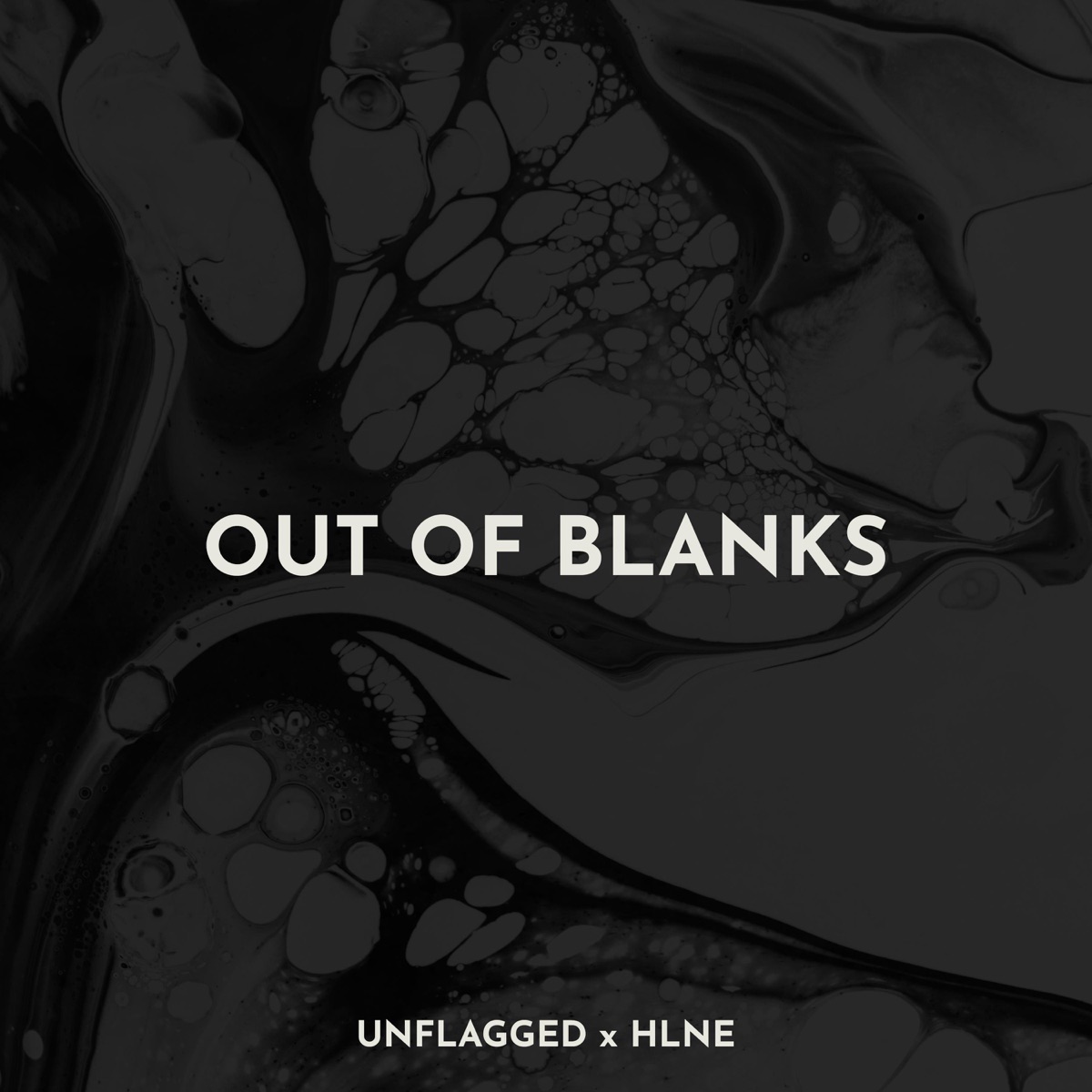 Out of Blanks (feat. HLNE & GeLo) - Single by Unflagged album cover