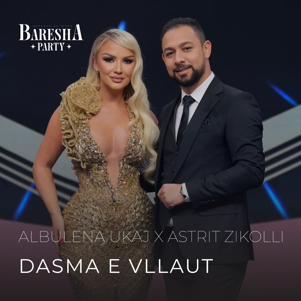 Dasma e vllaut - Single by Albulena Ukaj & Astrit Zikolli album cover