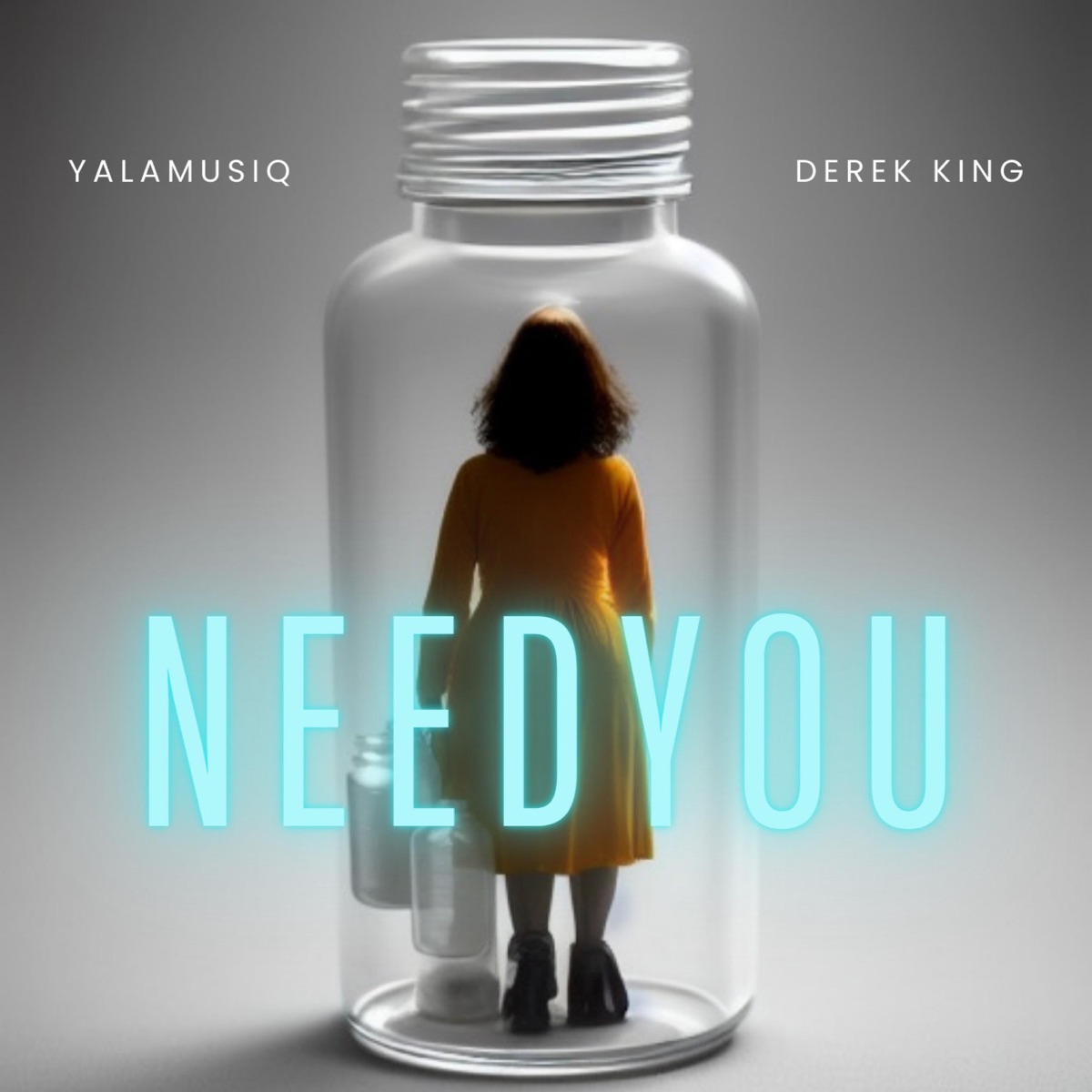Need You - Single by YalaMusiq album cover