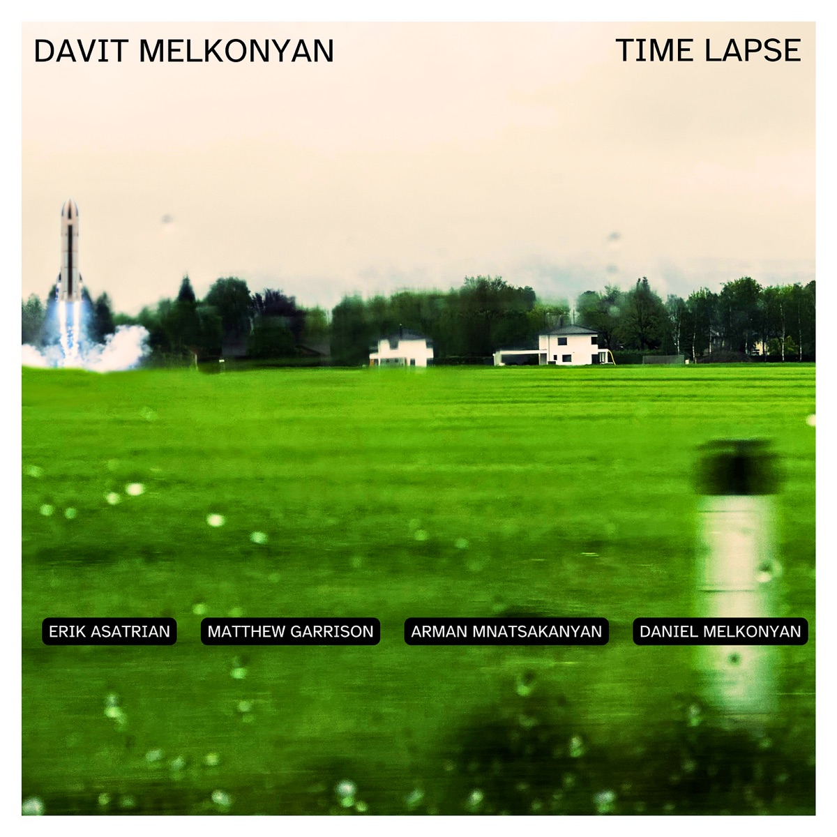 Time Lapse - Single (feat. Erik Asatrian, Matthew Garrison, Arman Mnatsakanyan & Daniel Melkonyan) - Single by Davit Melkonyan album cover