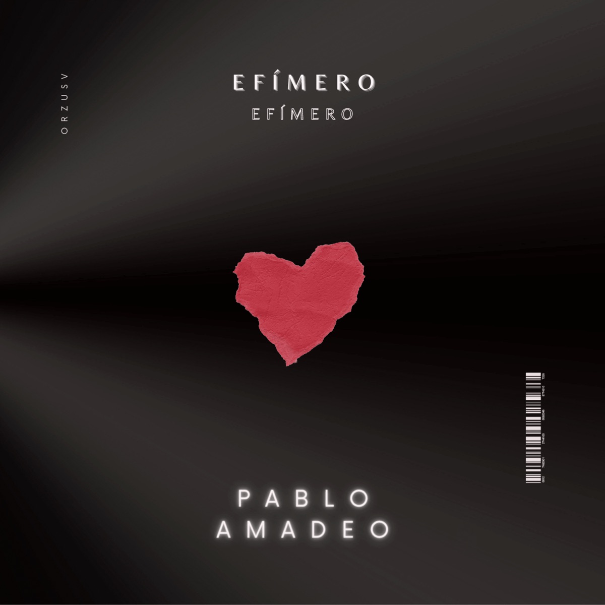 EFÍMERO (feat. Orzusv) - Single by Pablo Amadeo album cover