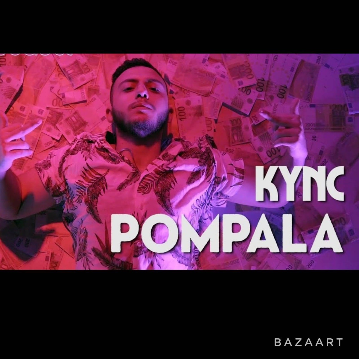 Pompala - Single by KYNC album cover