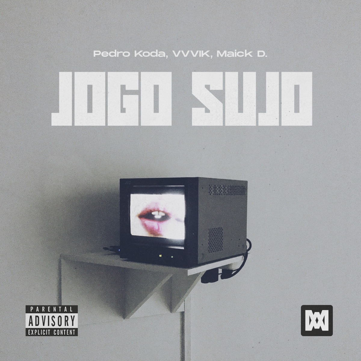 Jogo Sujo - Single by Pedro Koda, VVVIK & Maick D. album cover