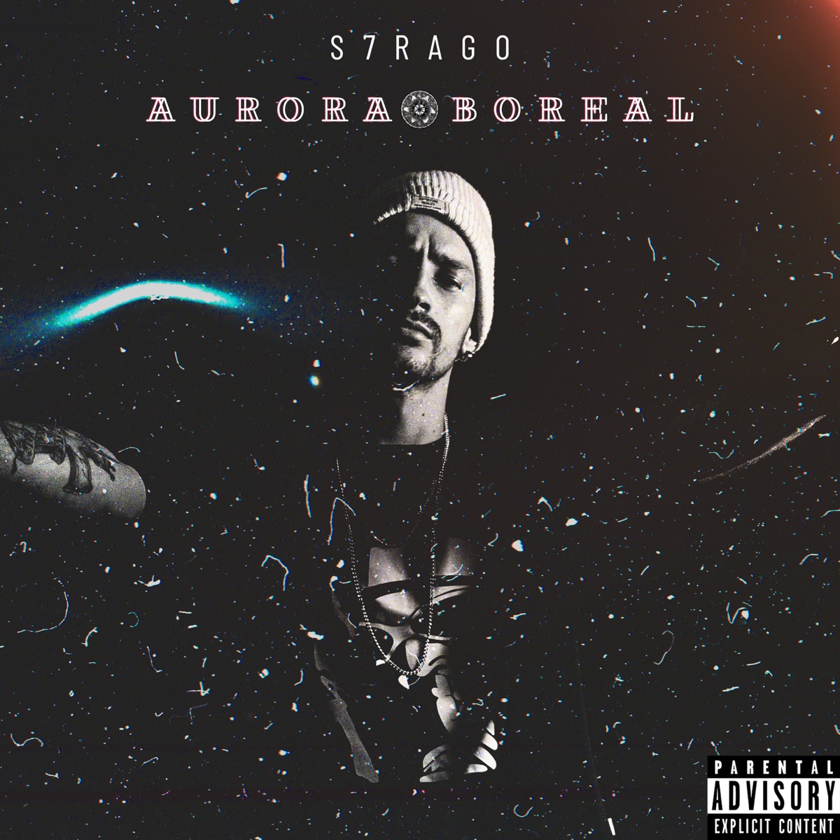 Aurora Boreal - Single by $7RAGO album cover