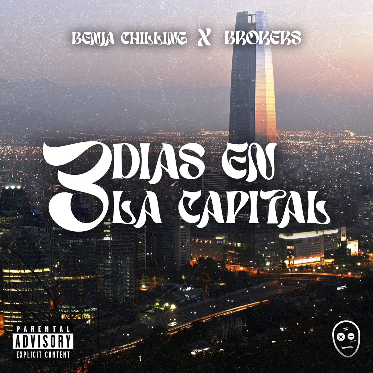 3 DIAS EN LA CAPITAL - Single by Benja Chilling & BROKERS album cover