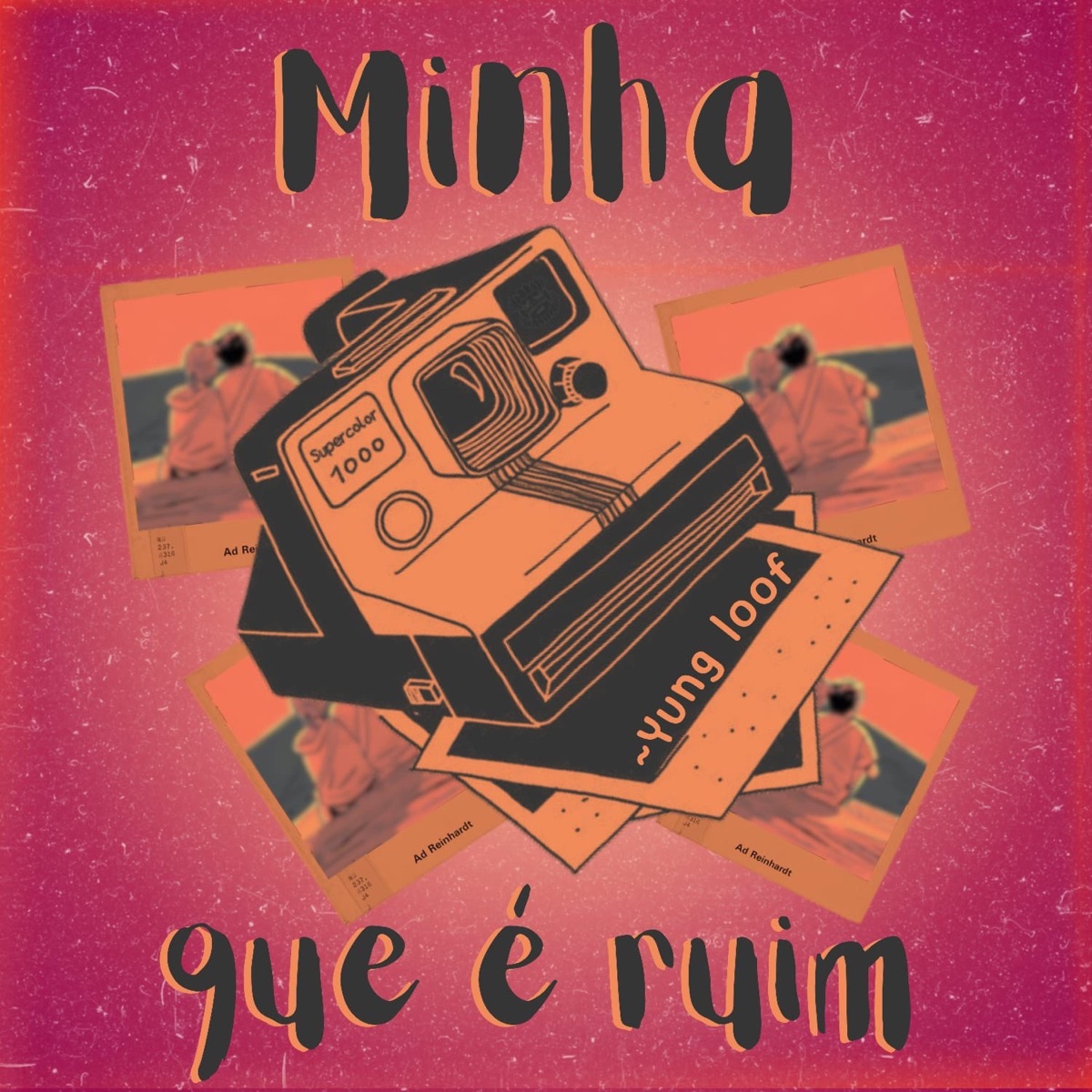 Minha Câmera Que É Ruim (feat. Gabb.m4a) [Speed-up] - Single by Yung Loof album cover