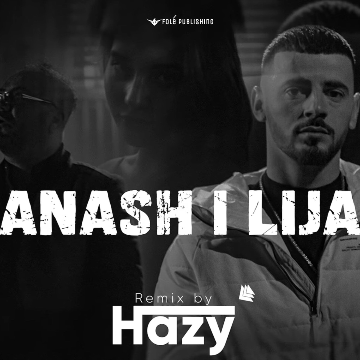 Anash i Lija (Remix by HAZY) - Single by Hazy & Klodian Kodra album cover