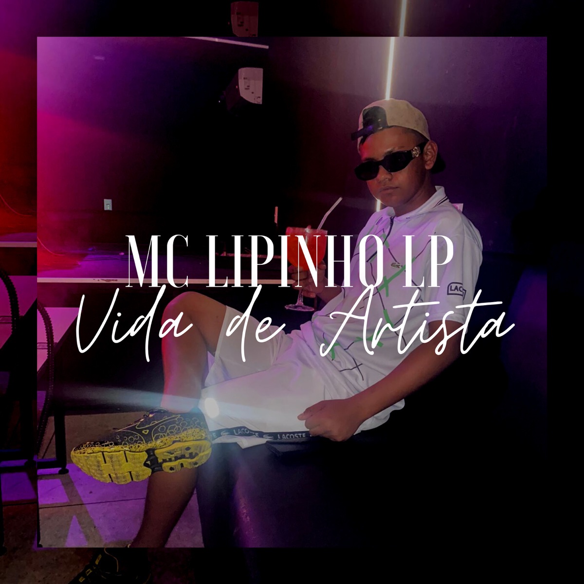 Vida de Artista - Single by MC Lipinho LP album cover