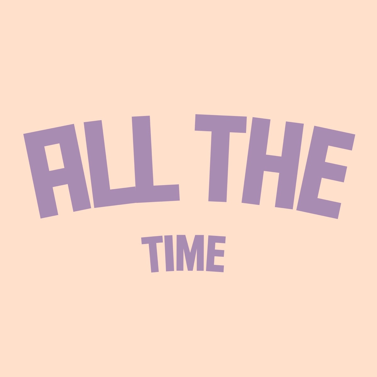 ALL THE TIME (speed up) [feat. PY-1] - Single by BETAYOURBITCH album cover