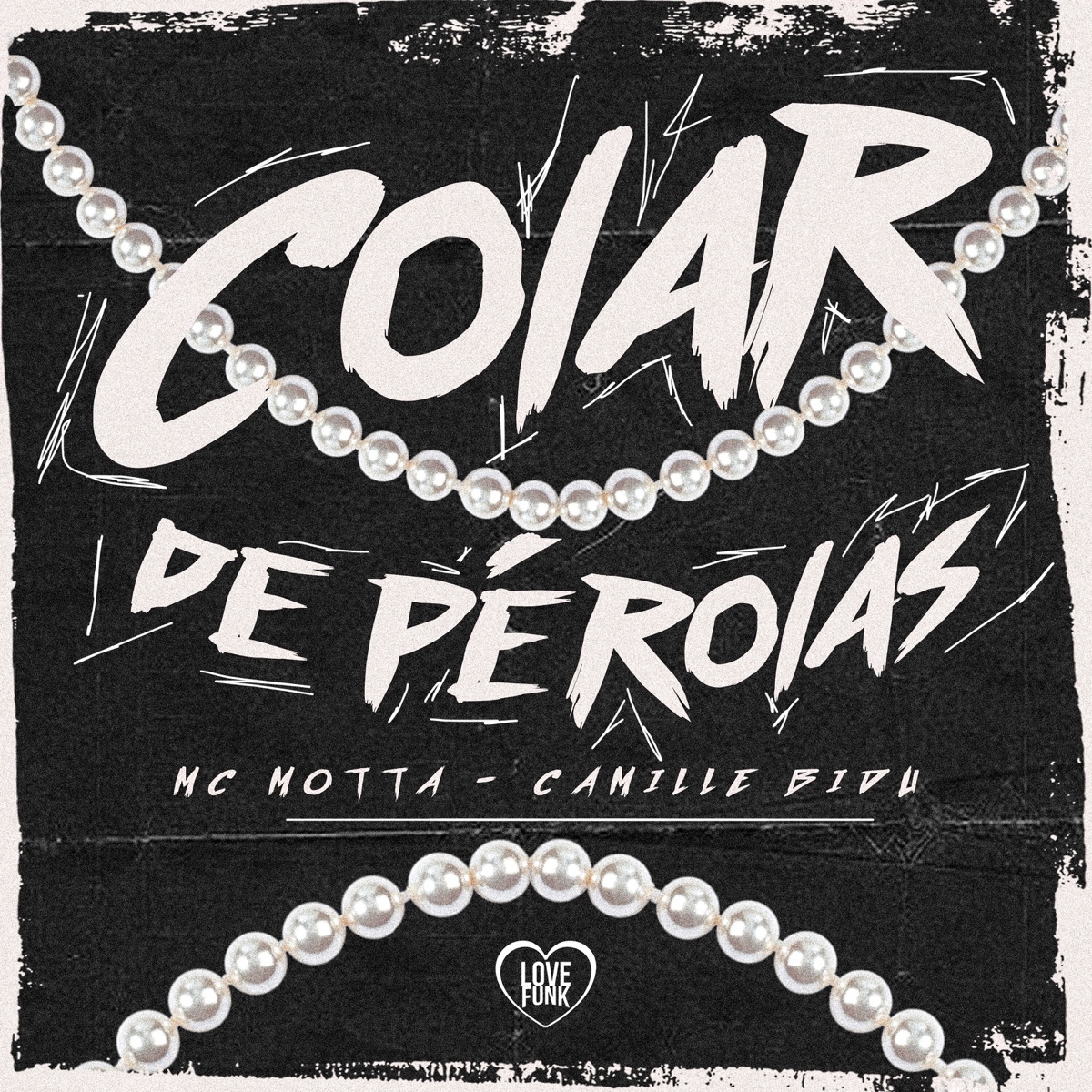 Colar de Pérolas - Single by MC MOTTA & Camille Bidu album cover