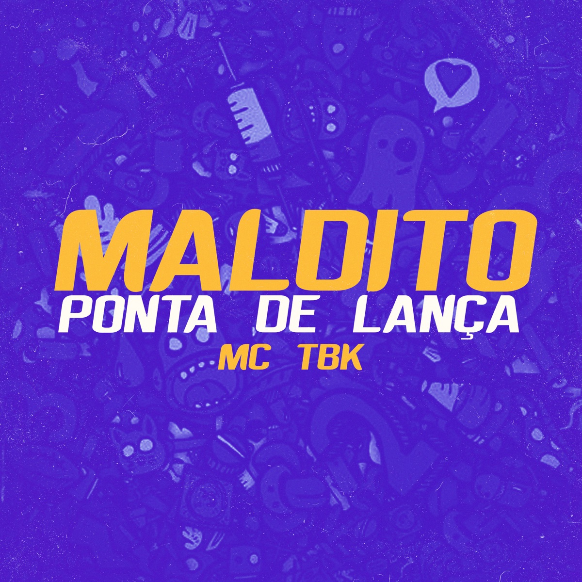 Maldito Ponta de Lança - EP by Mc TBK album cover
