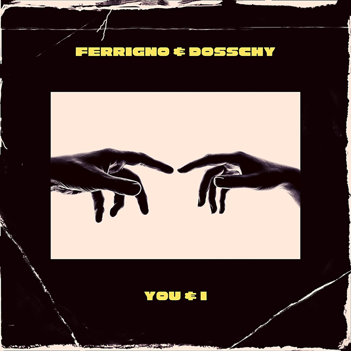 You and I - Single by Ferrigno & Dosschy album cover