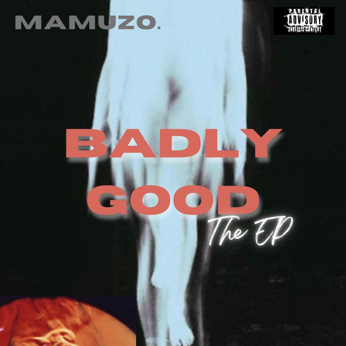 Badly Good - EP by Mamuzo album cover