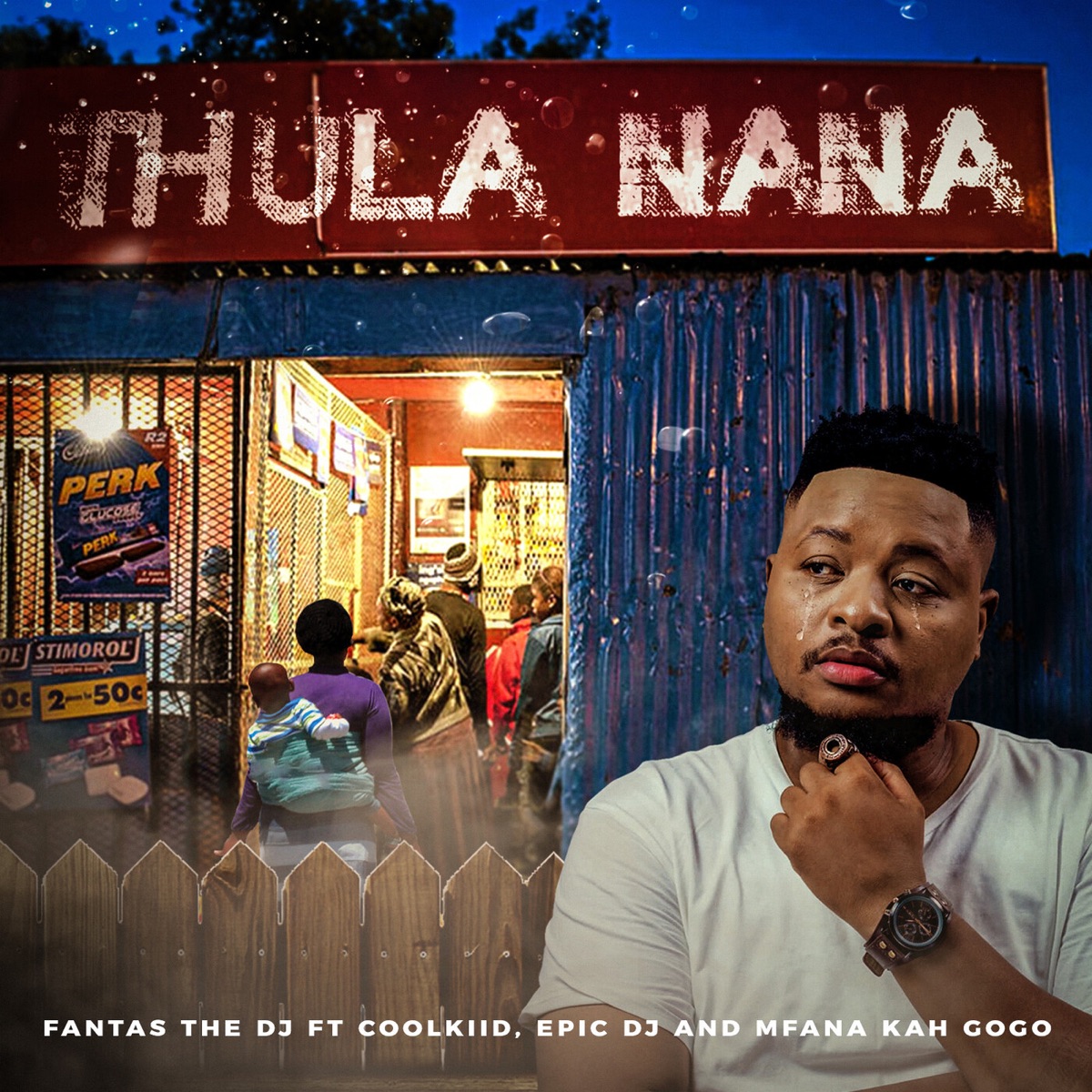 Thula Nana (feat. Epic Dj, Mfana Kah Gogo & Coolkiid) - Single by Fantas The Dj album cover
