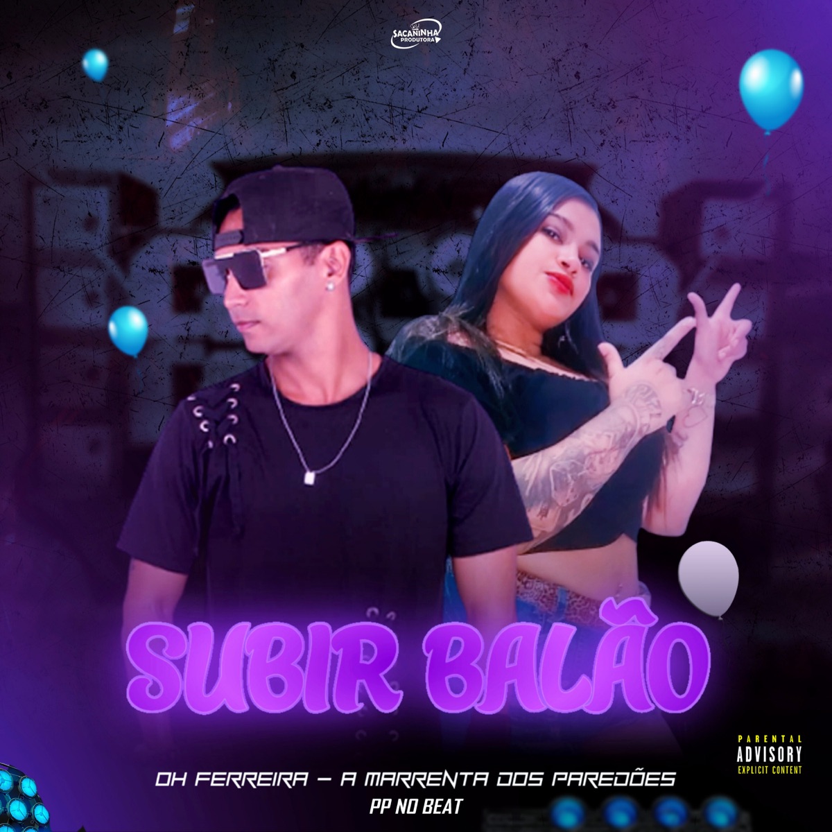 Subir Balão - Single by Oh Ferreira, A Marrenta dos Paredões & Pp no beat album cover