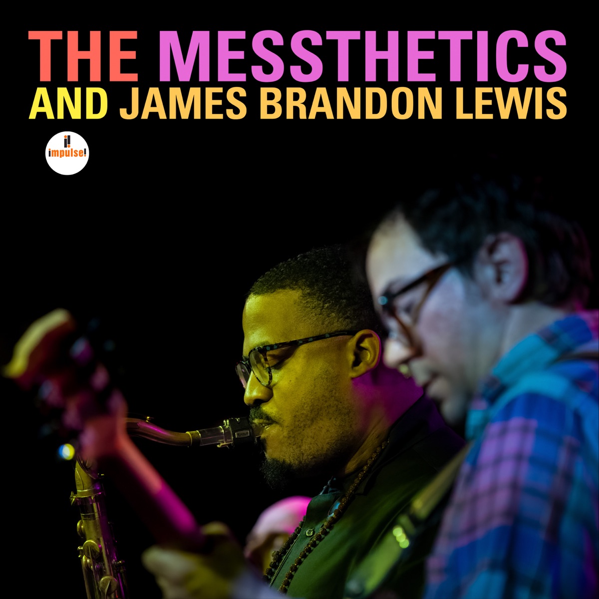 The Messthetics and James Brandon Lewis by The Messthetics & James Brandon Lewis album cover