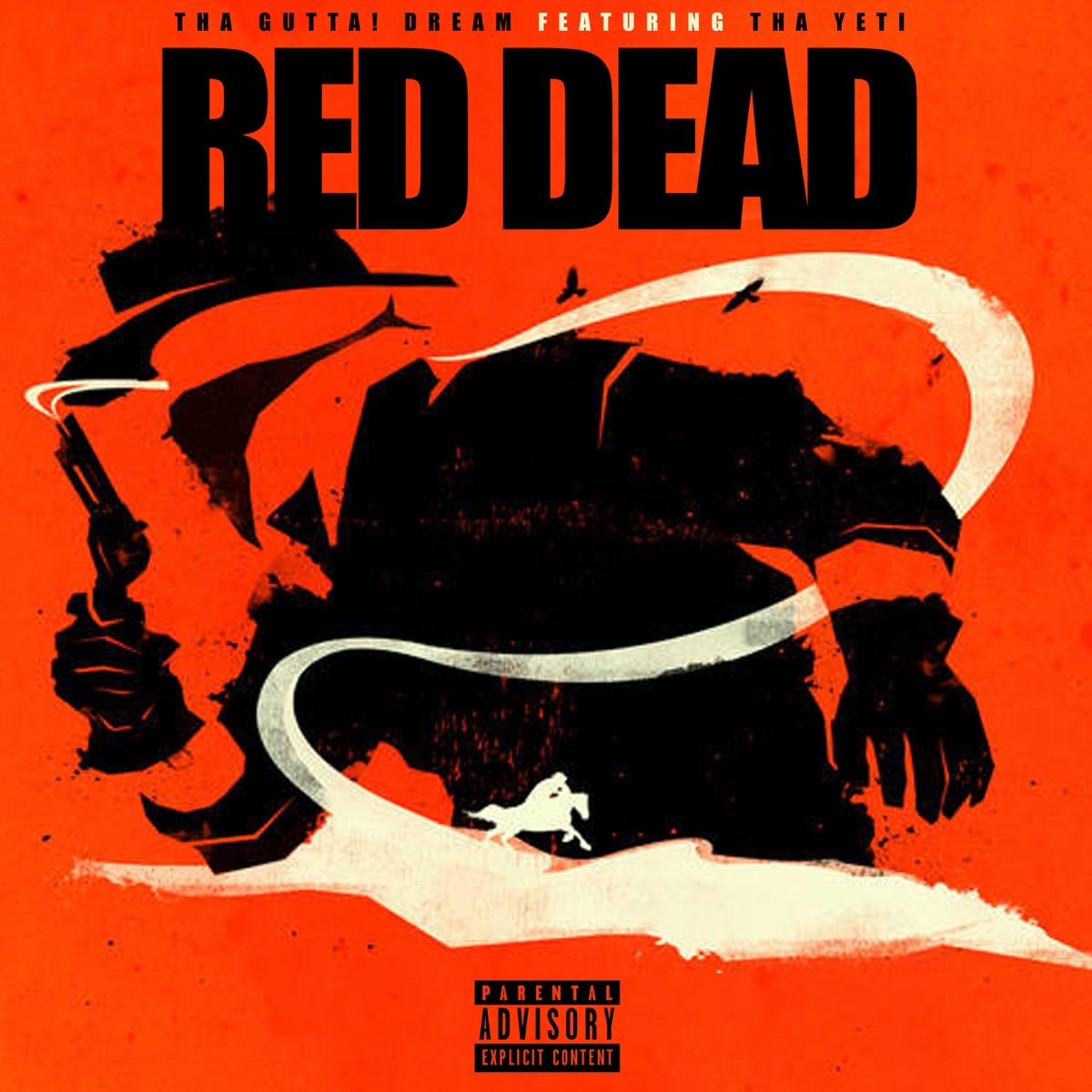 Red Dead (feat. Tha Yeti) - Single by Tha GUTTA! Dream album cover