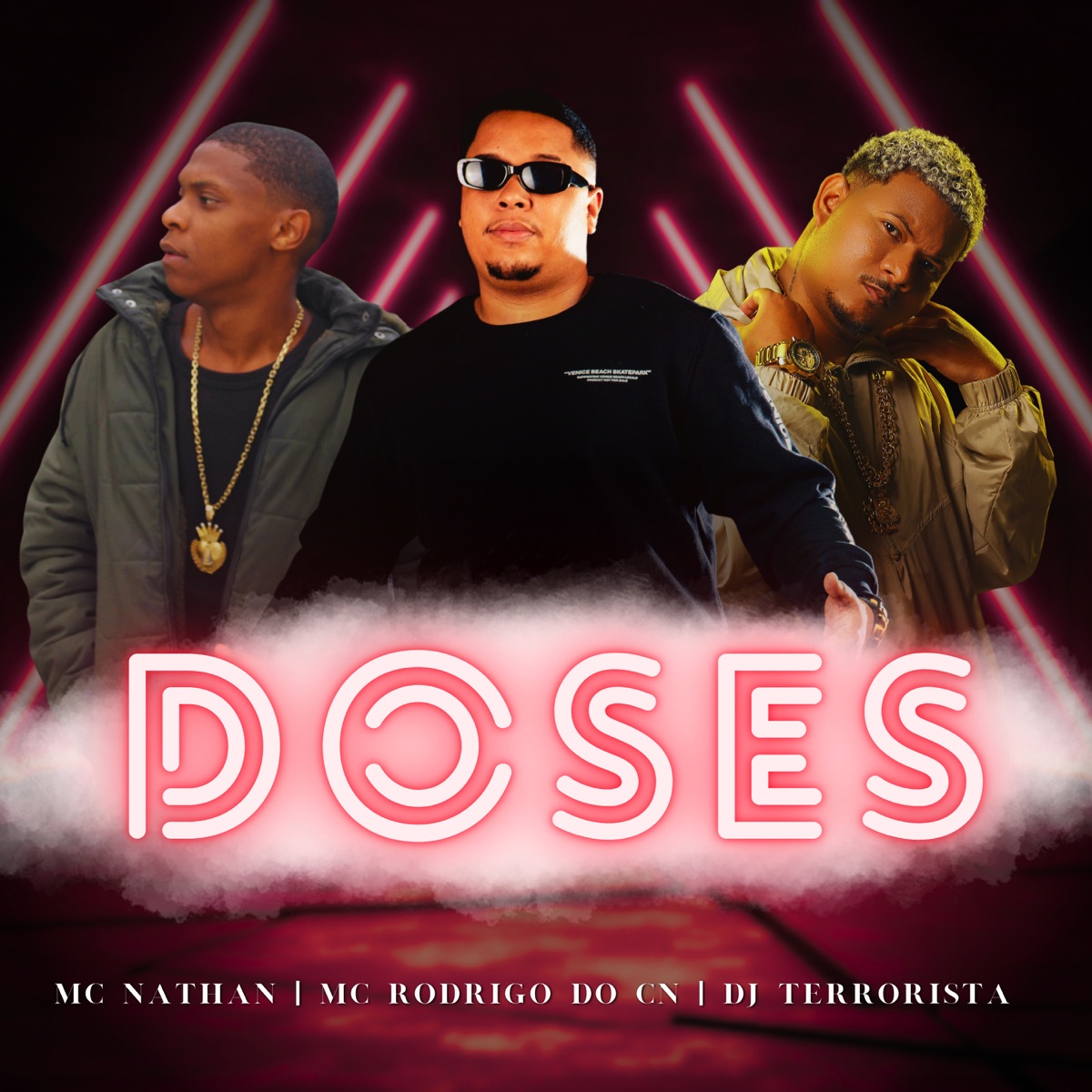 Doses - Single by DJ Terrorista, Nathan & Mc Rodrigo do CN album cover