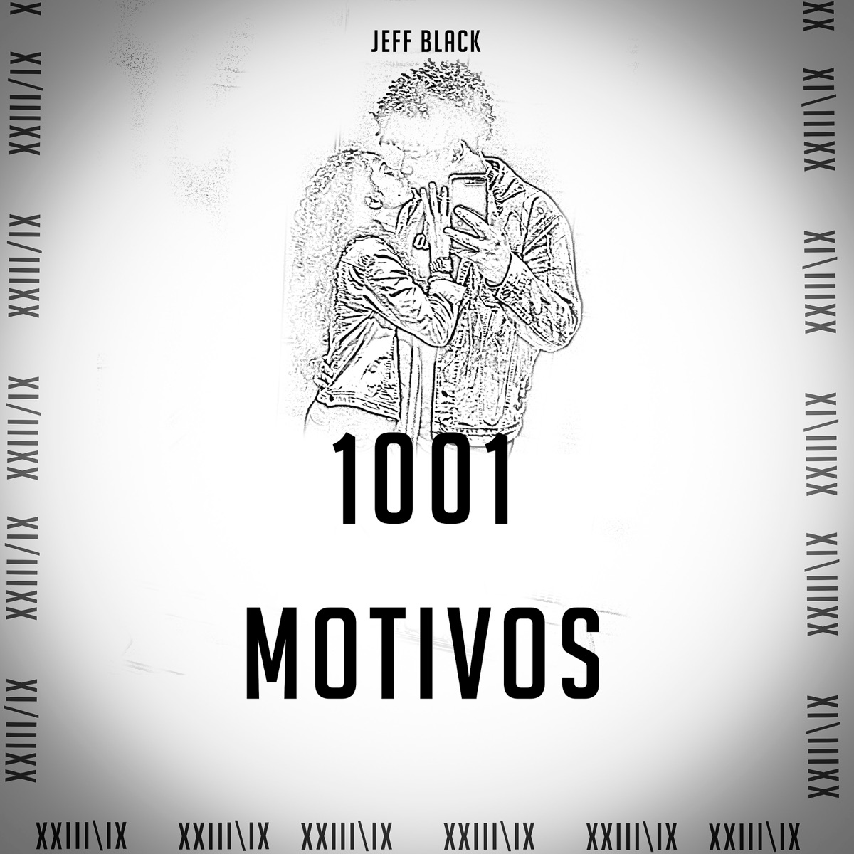 1001 Motivos - Single by Jeff Black album cover