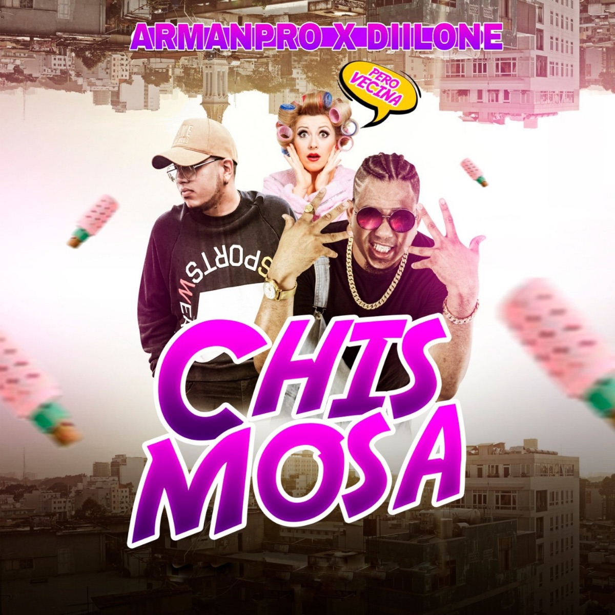 Chismosa - Single by ArmanPro & Diilone album cover