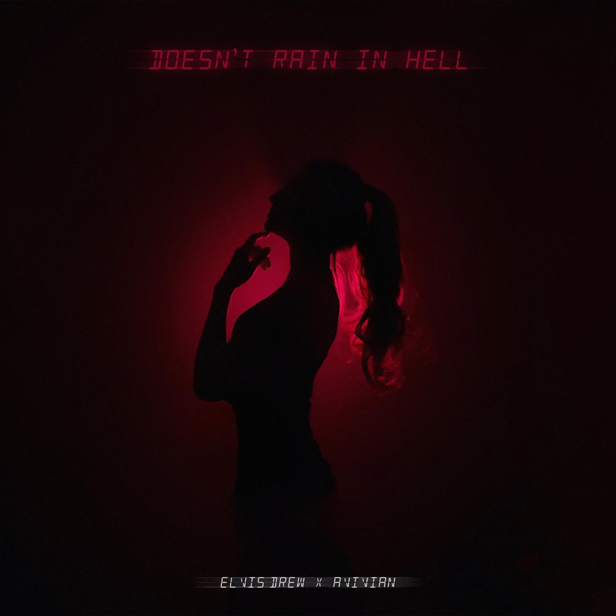 Doesn't Rain In Hell - Single by Elvis Drew & Avivian album cover