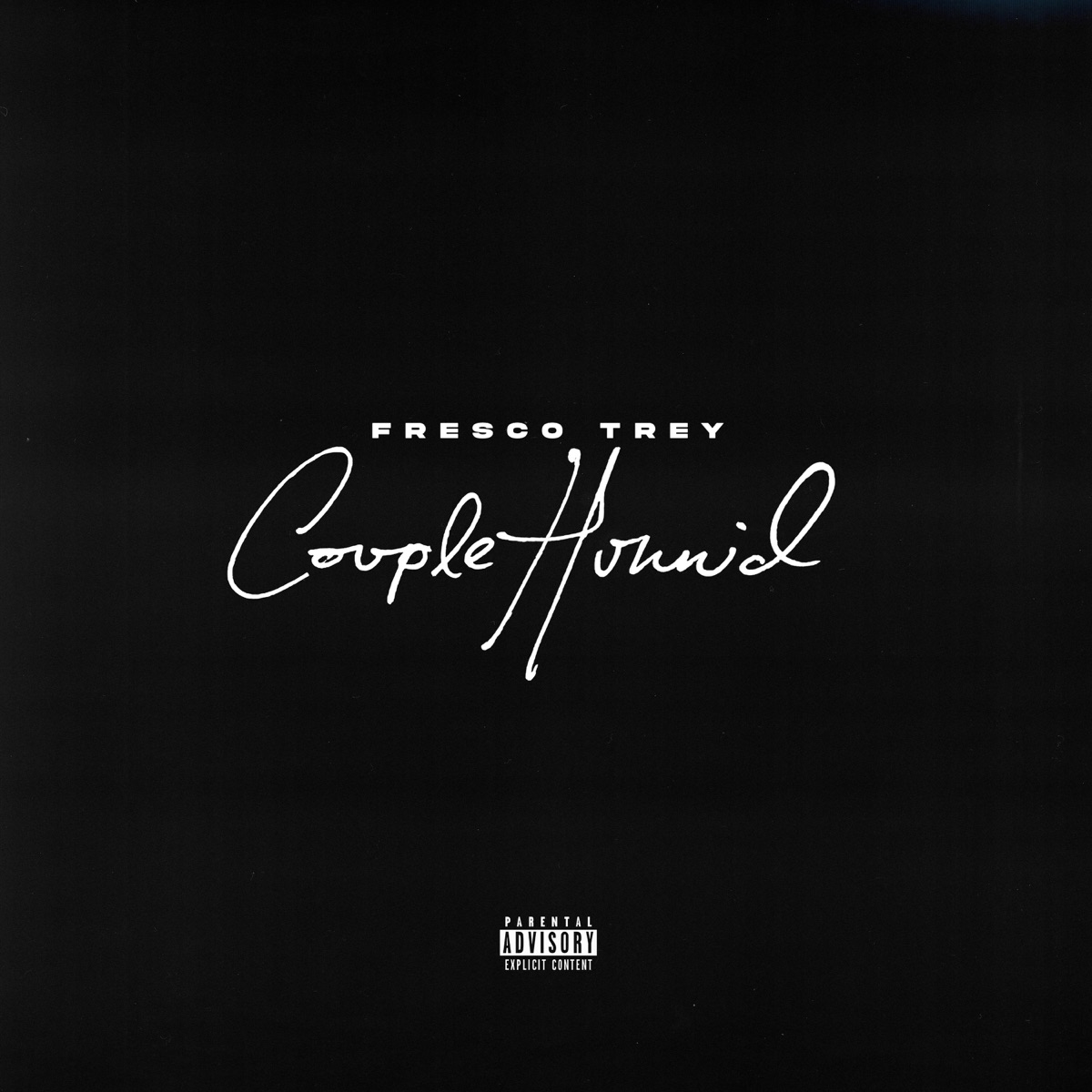Couple Hunnid - Single by Fresco Trey album cover
