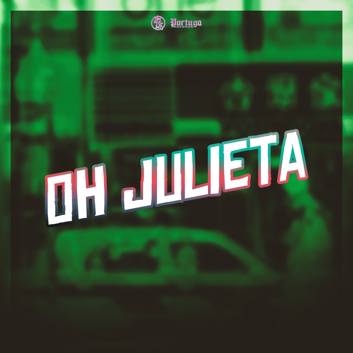 Oh Julieta - Single by Mc Maurício do 12, Mc Arcanjo & DJ Douglinhas album cover