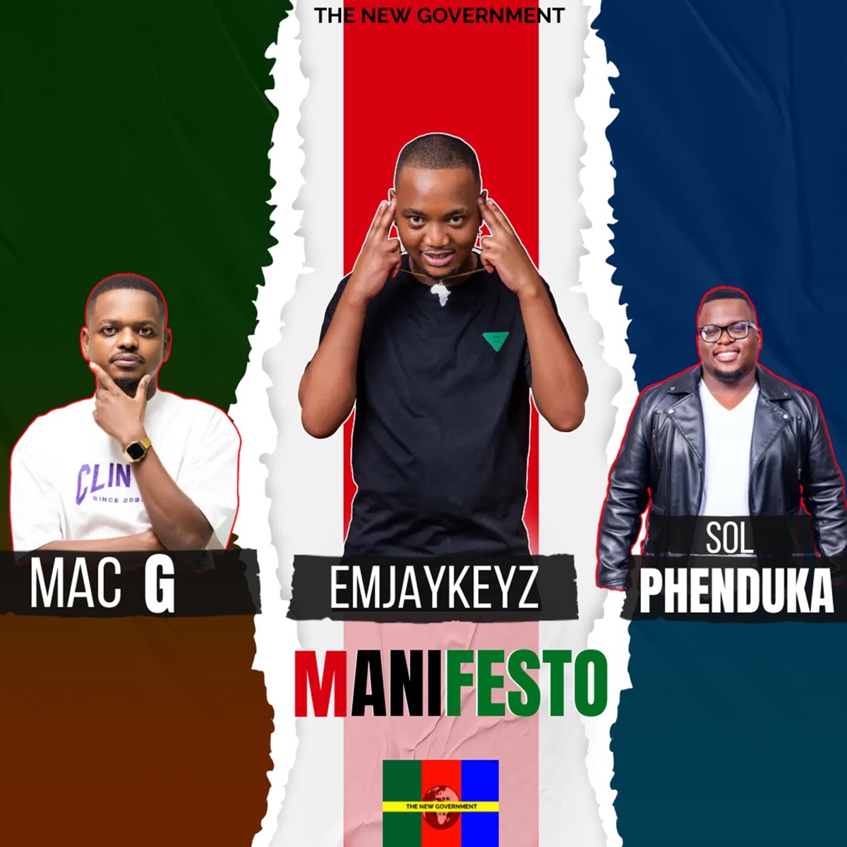 The New Government Manifesto - EP by Emjaykeyz, MacG & Sol Phenduka album cover