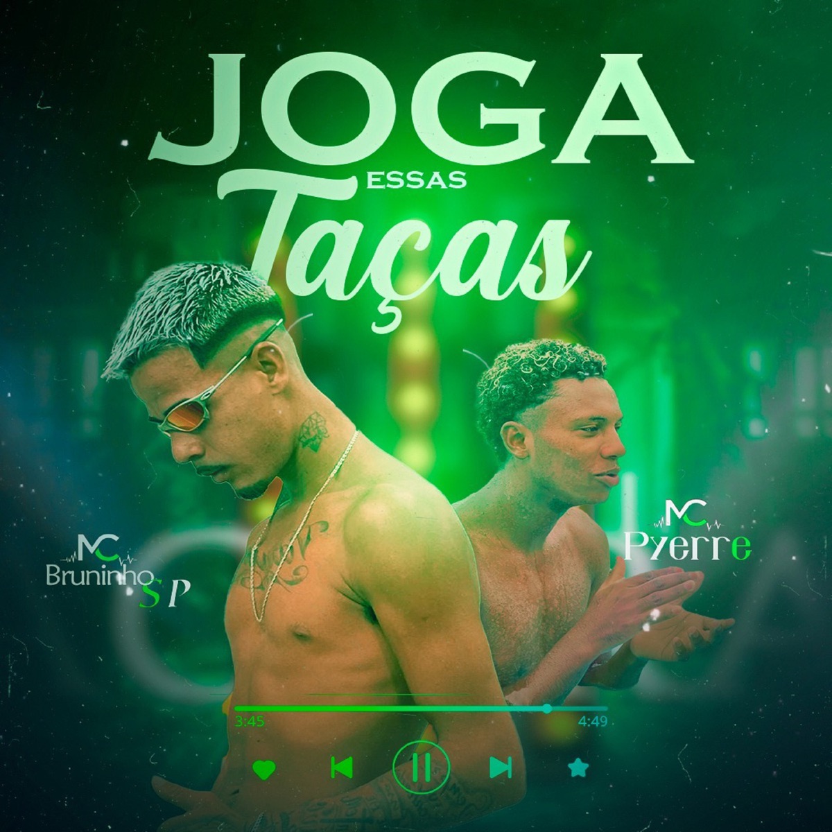 Joga Essas Taças (feat. DJ Fagner & Mc Pyerre) - Single by Mc Bruninho SP album cover